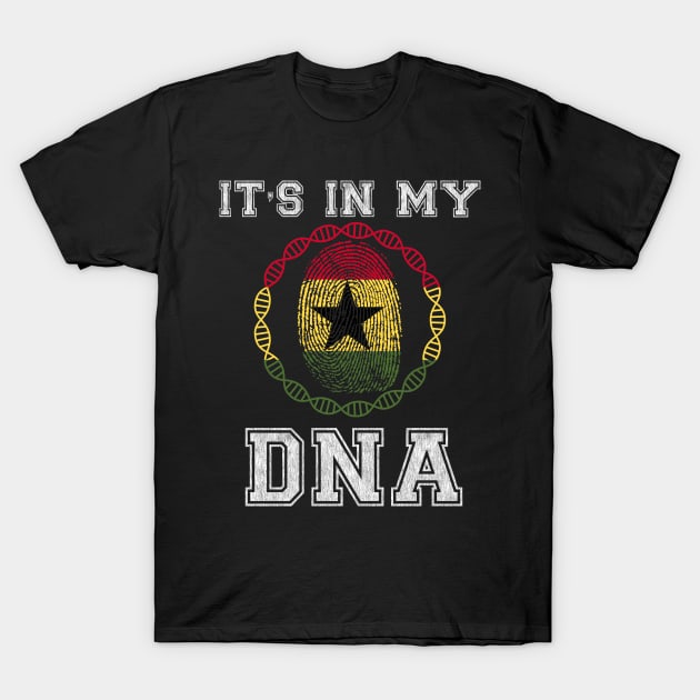 Ghana  It's In My DNA - Gift for Ghanaian From Ghana T-Shirt by Country Flags